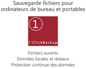 1'ClickBackup Sauvegarde des postes de travail